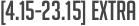 [4.15-23.15] Extra